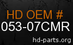 hd 61053-07CMR genuine part number