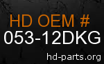 hd 61053-12DKG genuine part number