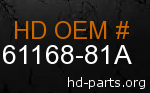 hd 61168-81A genuine part number