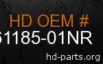 hd 61185-01NR genuine part number