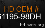 hd&nbsp61195-98DH genuine part number