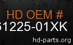 hd 61225-01XK genuine part number