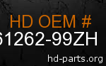 hd 61262-99ZH genuine part number