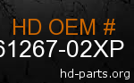 hd 61267-02XP genuine part number