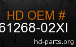 hd 61268-02XI genuine part number
