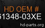 hd 61348-03XE genuine part number