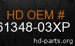 hd 61348-03XP genuine part number