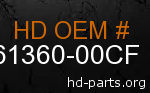 hd 61360-00CF genuine part number
