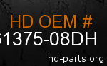 hd 61375-08DH genuine part number