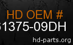 hd 61375-09DH genuine part number
