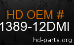 hd 61389-12DMI genuine part number