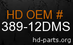 hd 61389-12DMS genuine part number
