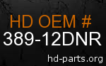 hd 61389-12DNR genuine part number
