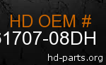 hd 61707-08DH genuine part number
