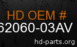 hd 62060-03AV genuine part number