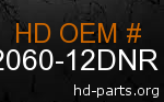 hd 62060-12DNR genuine part number