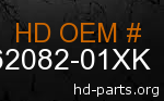 hd 62082-01XK genuine part number