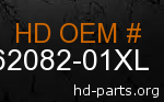 hd 62082-01XL genuine part number