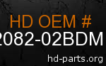 hd 62082-02BDM genuine part number