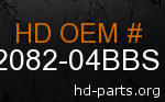 hd 62082-04BBS genuine part number