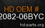 hd 62082-06BYC genuine part number
