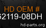 hd 62119-08DH genuine part number