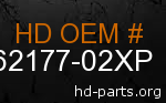 hd 62177-02XP genuine part number
