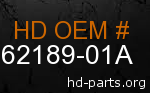 hd 62189-01A genuine part number