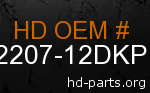 hd 62207-12DKP genuine part number