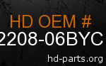 hd 62208-06BYC genuine part number