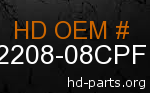 hd 62208-08CPF genuine part number