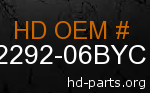 hd 62292-06BYC genuine part number