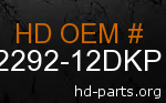 hd 62292-12DKP genuine part number