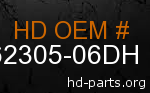 hd 62305-06DH genuine part number