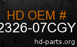 hd 62326-07CGY genuine part number