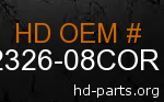 hd 62326-08COR genuine part number