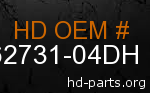 hd 62731-04DH genuine part number
