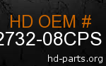 hd 62732-08CPS genuine part number