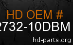 hd 62732-10DBM genuine part number