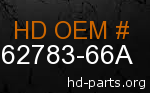 hd 62783-66A genuine part number