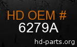 hd 6279A genuine part number