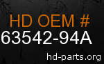 hd 63542-94A genuine part number