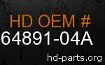 hd 64891-04A genuine part number