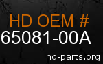 hd 65081-00A genuine part number