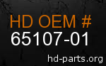 hd 65107-01 genuine part number