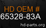 hd 65328-83A genuine part number