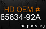 hd 65634-92A genuine part number