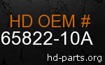 hd 65822-10A genuine part number