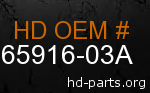 hd 65916-03A genuine part number