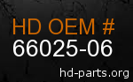 hd 66025-06 genuine part number